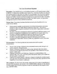 On-Line Enrollment System Documentation, Page 2. System Description On-Line Enrollment System Documentation, Page 2